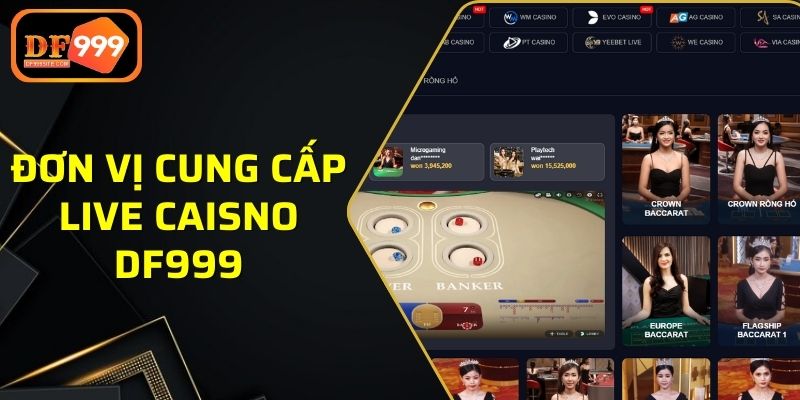 Các đơn vị cung cấp game casino đang hợp tác cùng DF999