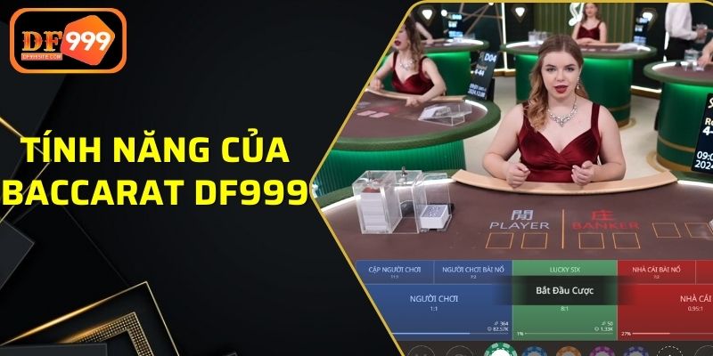 Các tính năng được trang bị cho game Baccarat