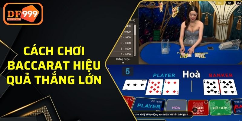 Cách chơi Baccarat