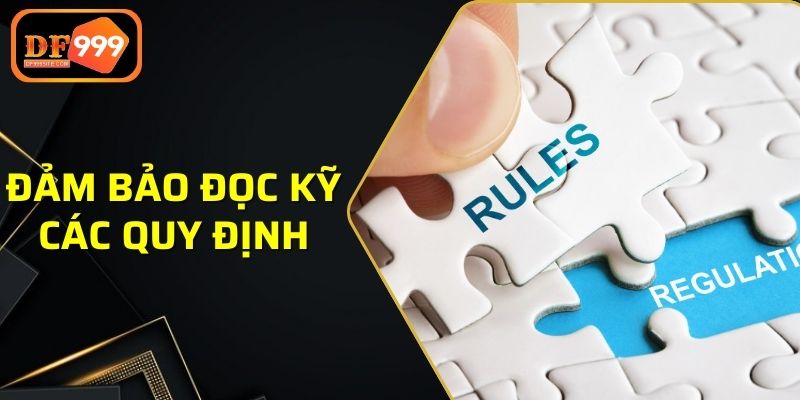 Đảm bảo đọc kỹ các quy định trước khi nạp tiền DF999