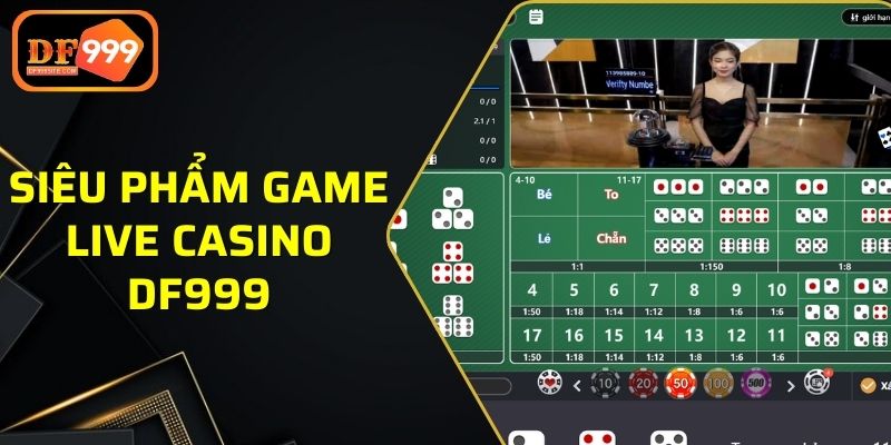 Siêu phẩm game cược đặc sắc của sảnh live casino