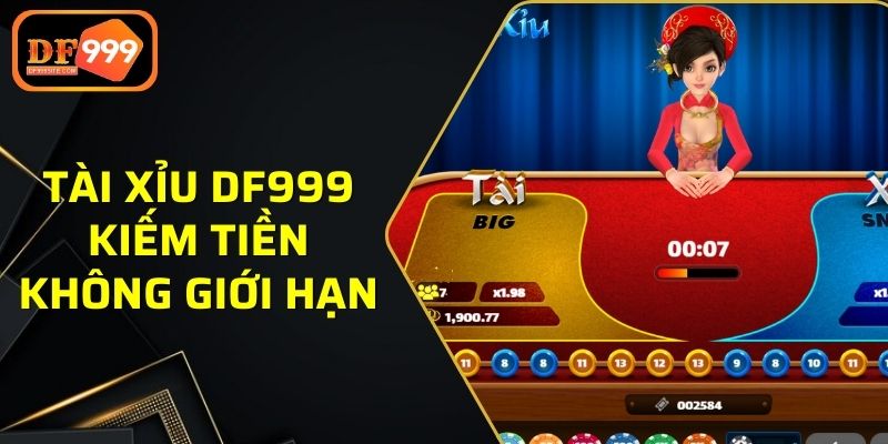 Tài xỉu DF999